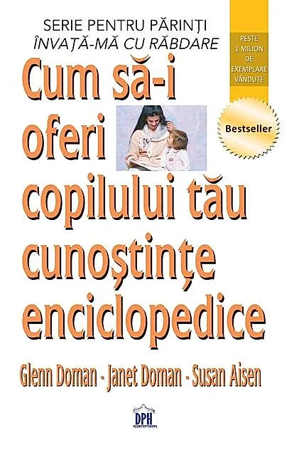 Cum să-i oferi copilului tău cunoștințe enciclopedice