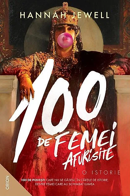 100 de femei afurisite