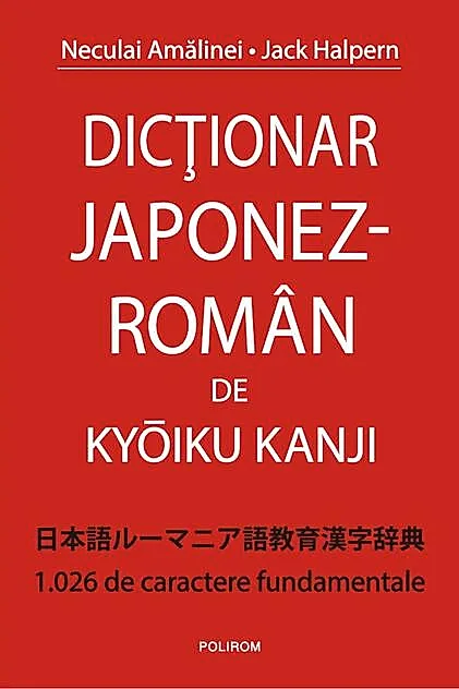 Dicționar japonez-român - 1.026 de caractere fundamentale