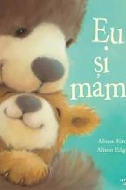 Eu și mami