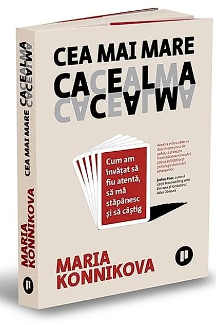 Cea mai mare cacealma. Cum am învățat să fiu atentă, să mă stăpânesc și să câștig