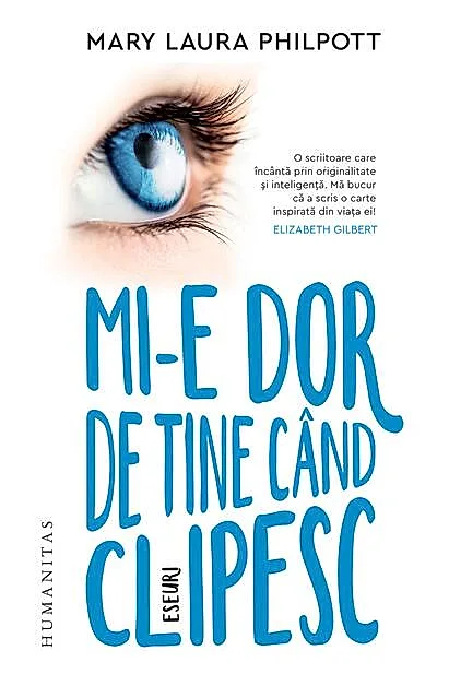 Mi-e dor de tine când clipesc
