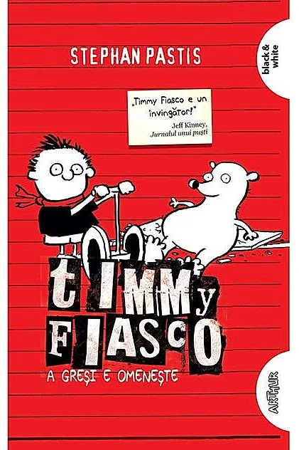 A greşi e omeneşte. Timmy Fiasco (Vol.1)