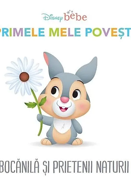 Bocănilă și prietenii naturii. Primele mele povești. Disney Bebe