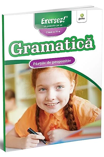 Părțile de propoziție. Gramatică pentru clasa a IV-a