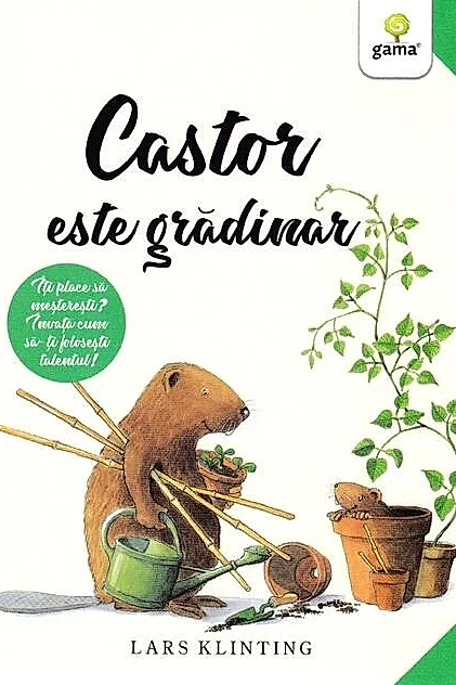 Castor este grădinar. CASTOR