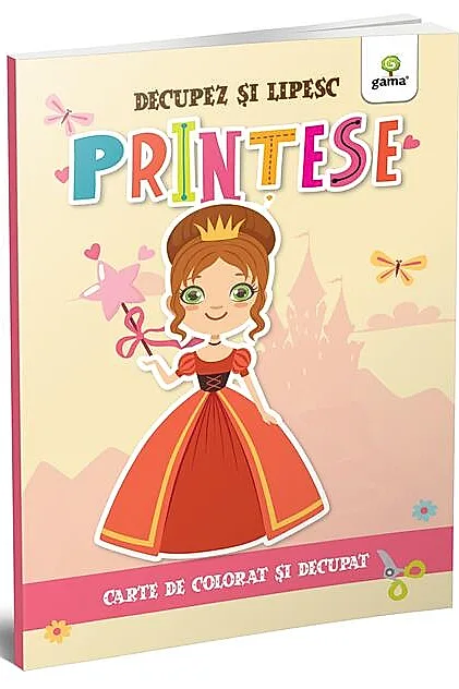 Prințese. Colorez, decupez și lipesc!