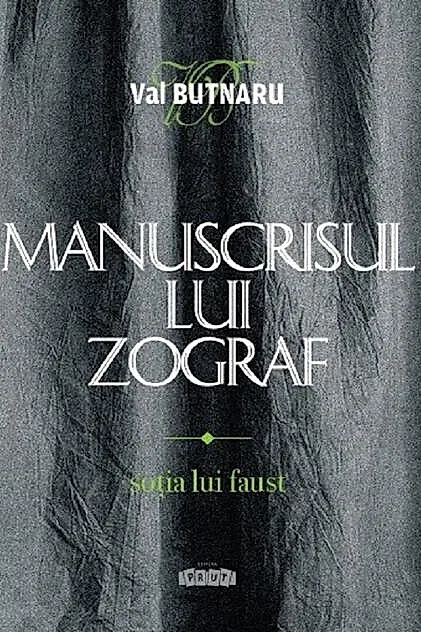 Manuscrisul lui Zograf, vol.1. Soția lui Faust