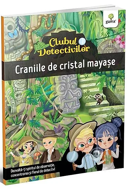 Craniile de cristal mayașe. Clubul detectivilor