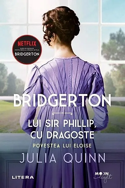 Lui Sir Phillip, cu dragoste. Bridgerton (Vol. 5)