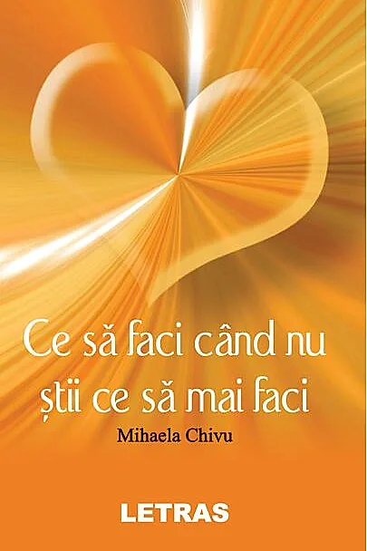Ce să faci când nu știi ce să mai faci