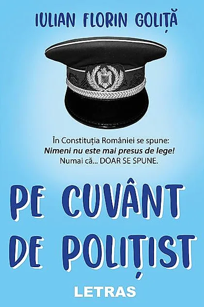 Pe cuvânt de polițist