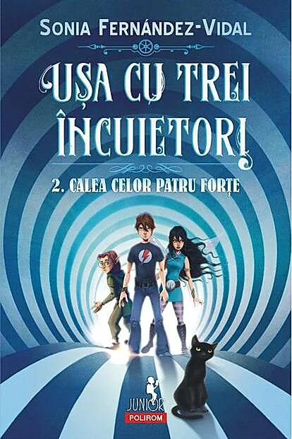 Calea celor patru forțe. Ușa cu trei încuietori (Vol. 2)