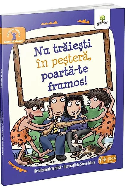 Nu trăieşti în peşteră, poartă-te frumos! Ajută-te singur!