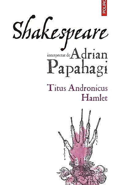 Titus Andronicus • Hamlet