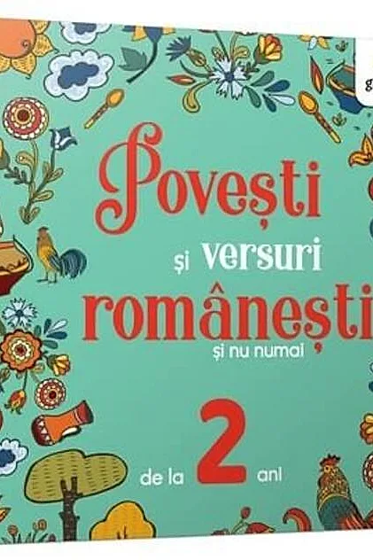 Povești și versuri românești și nu numai de la 2 ani