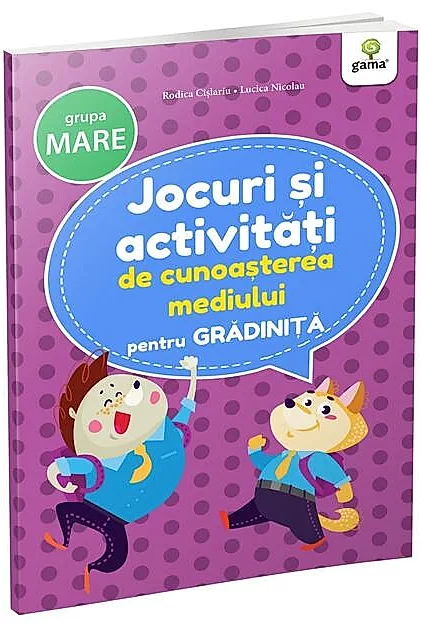 Jocuri și activități de cunoașterea mediului - grupa mare