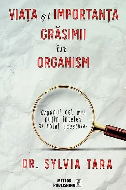 Viața și importanța grăsimii în organism