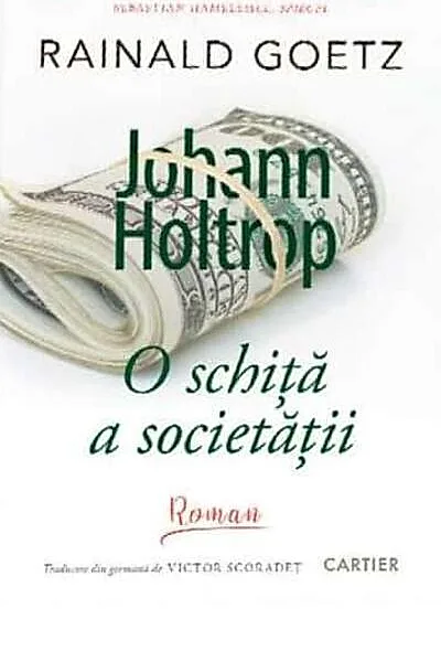 Johann Holtrop. O schiță a societății