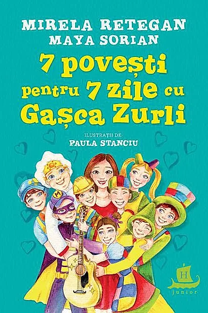 7 povești pentru 7 zile cu Gașca Zurli