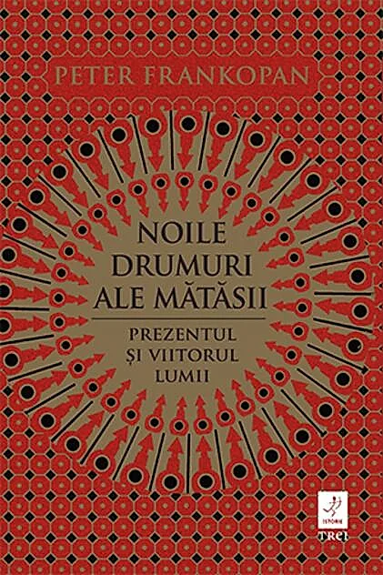 Noile drumuri ale mătăsii. Prezentul și viitorul lumii