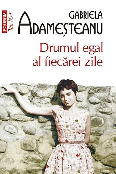 Drumul egal al fiecărei zile (Top 10+)