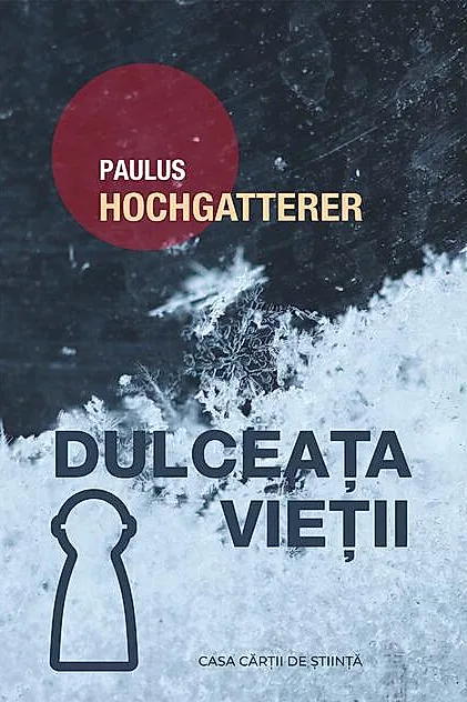 Dulceața vieții