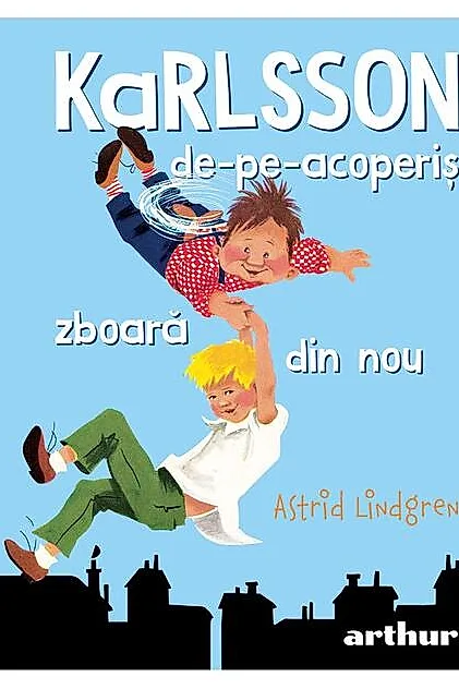 Karlsson-de-pe-acoperiș zboară din nou