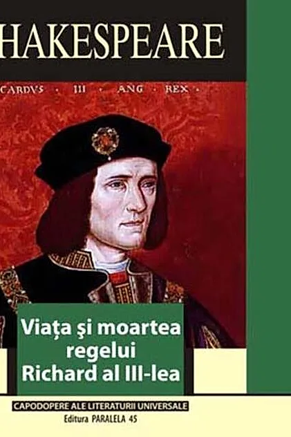 Viața și moartea regelui Richard al III-lea (ediția a II-a)