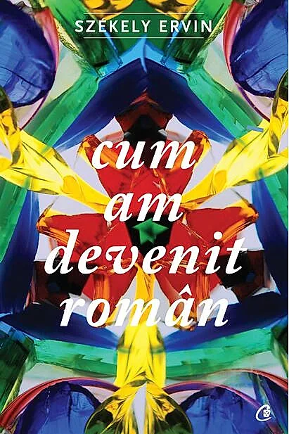 Cum am devenit român