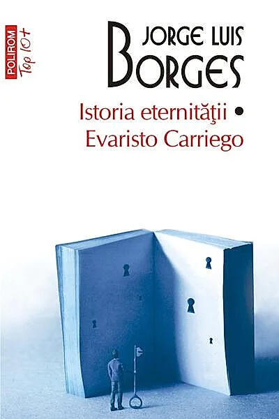 Istoria eternității. Evaristo Carriego (Top 10+)