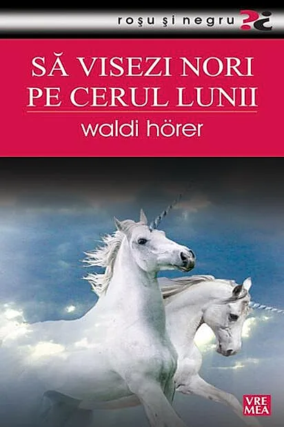 Să visezi nori pe cerul lunii