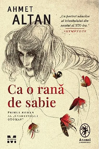 Ca o rană de sabie. Cvartetul Otoman (Vol. 1)
