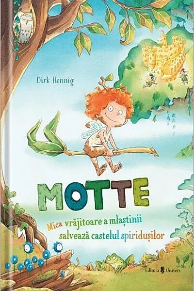 Motte, mica vrăjitoare a mlaștinii salvează castelul spiridușilor