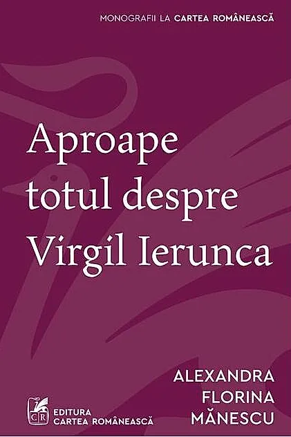 Aproape totul despre Virgil Ierunca