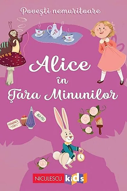 Povești nemuritoare: Alice în țara minunilor
