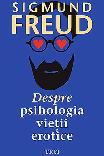 Despre psihologia vieții erotice