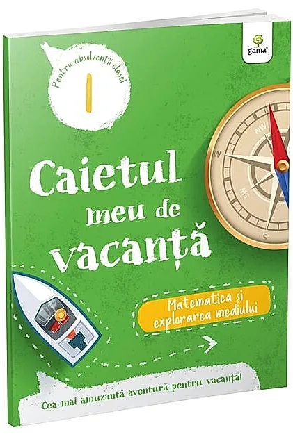 Matematică și explorarea mediului - clasa II-a. Caietul meu de vacanță