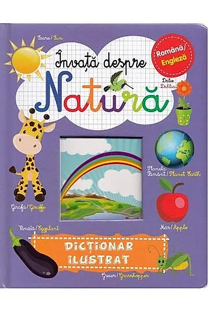 Învață despre natură. Dicționar ilustrat. Română-Engleză