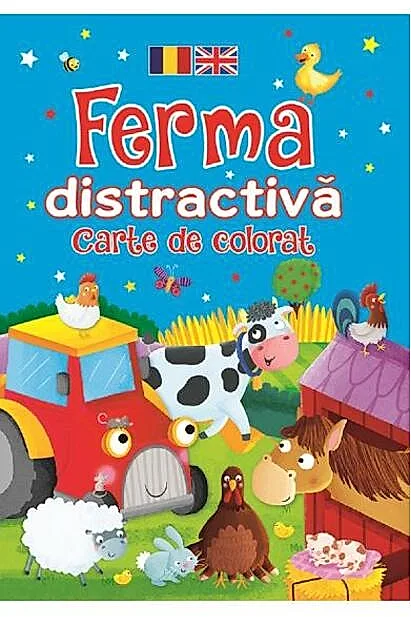 Ferma distractivă. Carte de colorat. Ediție bilingvă (Română - Engleză)