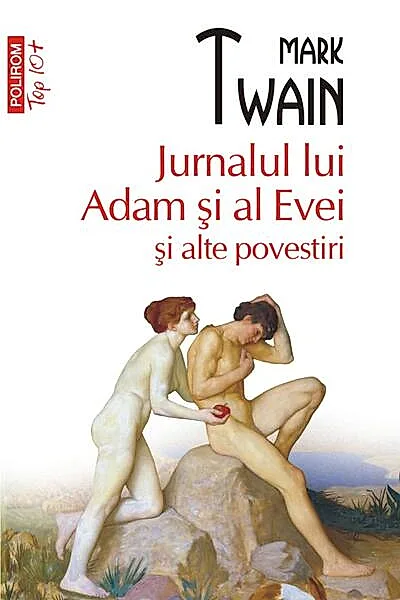 Jurnalul lui Adam și al Evei și alte povestiri (Top 10+)
