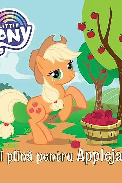My Little Pony. O zi plină pentru Applejack