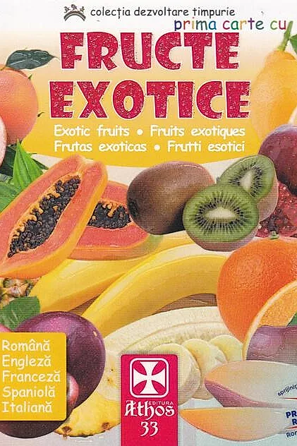 Prima carte cu Fructe Exotice