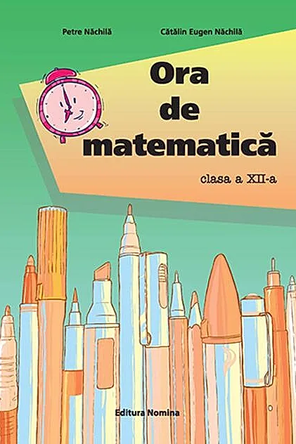 Ora de matematică clasa a XII-a