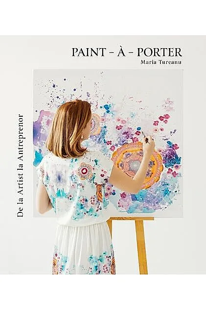 Paint-à-Porter. De la Artist la Antreprenor