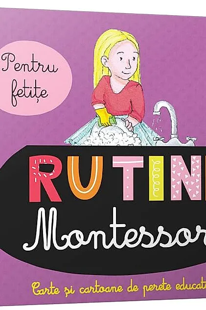 Rutine Montessori pentru fetițe