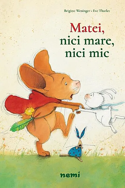Matei, nici mare, nici mic!