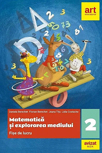 Matematică și explorarea mediului. Fișe de lucru. Clasa a II-a
