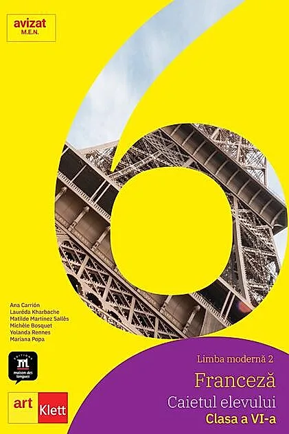 Limba modernă 2 - Franceză. Caietul elevului. Clasa a VI-a + CD