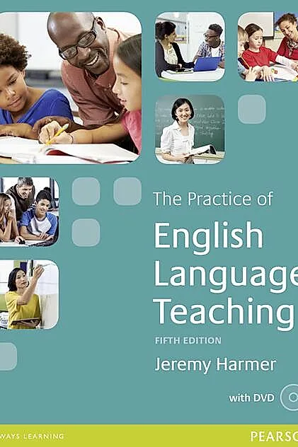The Practice of English Language Teaching with DVD, 5th Edition